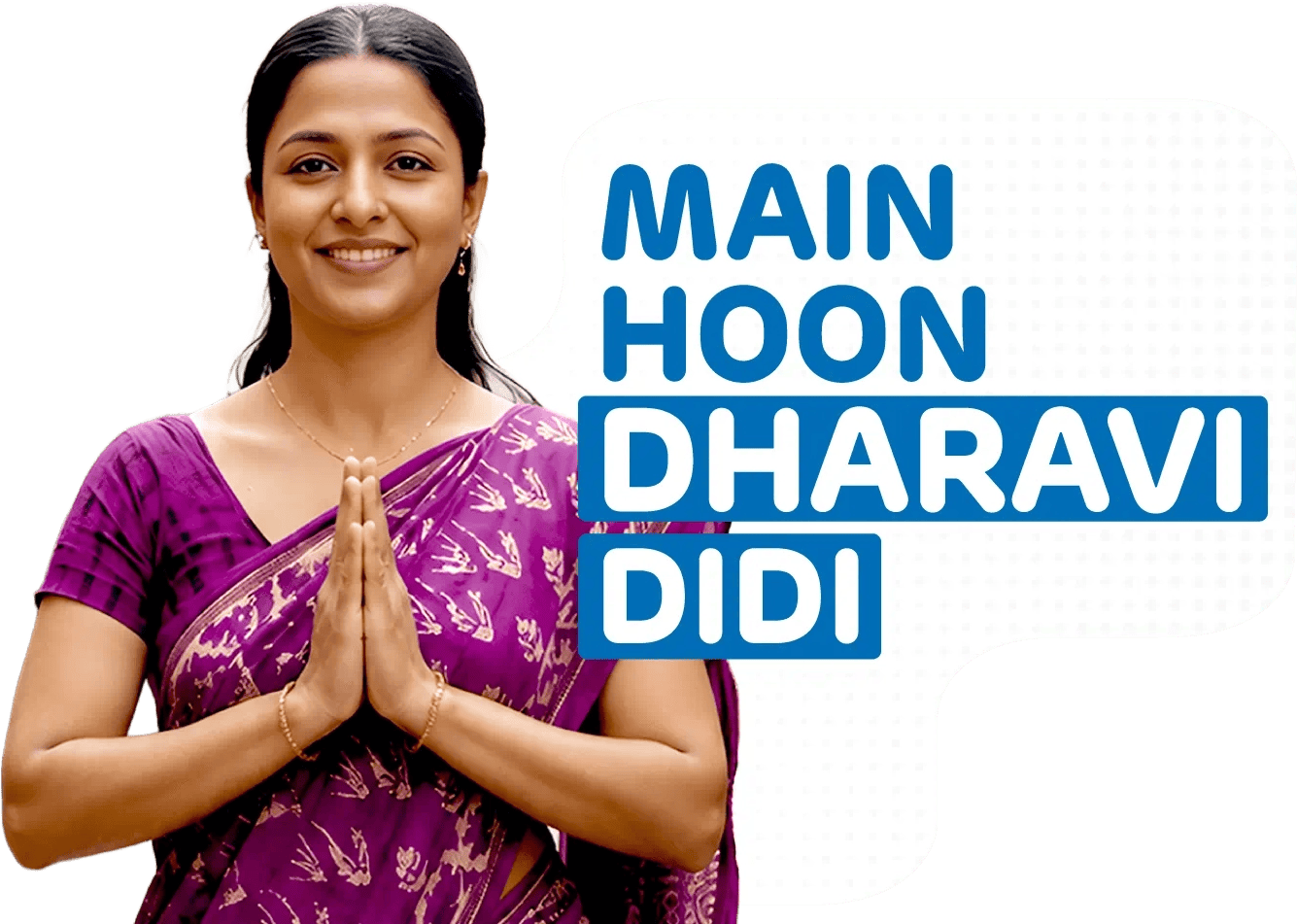 Main hoon Dharavi Didi